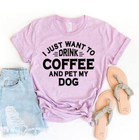 I Just Want To Drink Coffee And Pet My Dog T-shirt (Primary Colour: Heather Peach, size: 2XL)